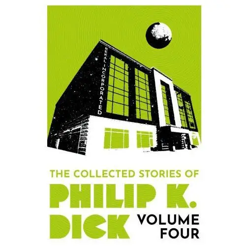 Orion publishing co Collected stories of philip k. dick volume 4