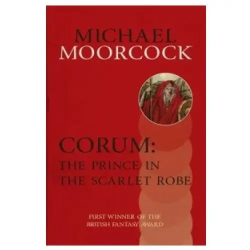 Corum: the prince in the scarlet robe Orion publishing co