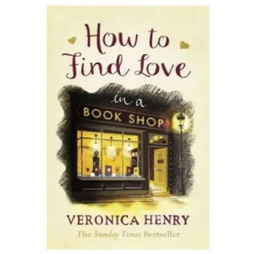 How to find love in a book shop Orion publishing co