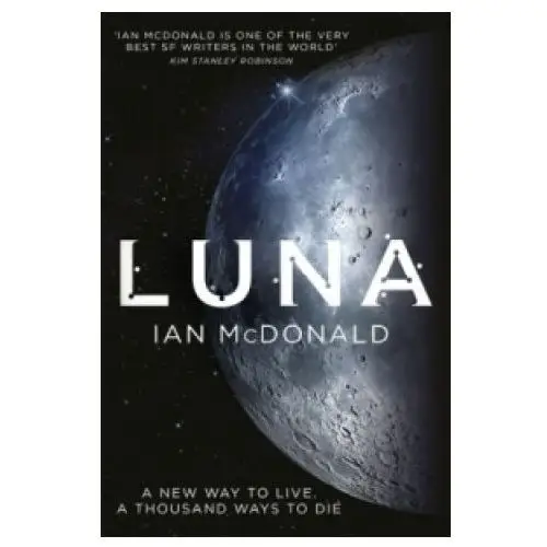 Ian mcdonald - luna Orion publishing co