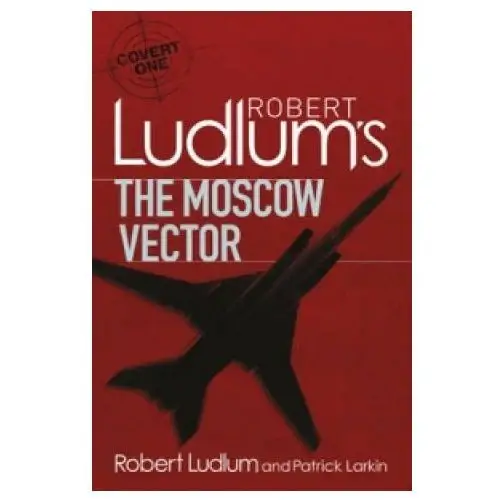 Robert Ludlum's The Moscow Vector