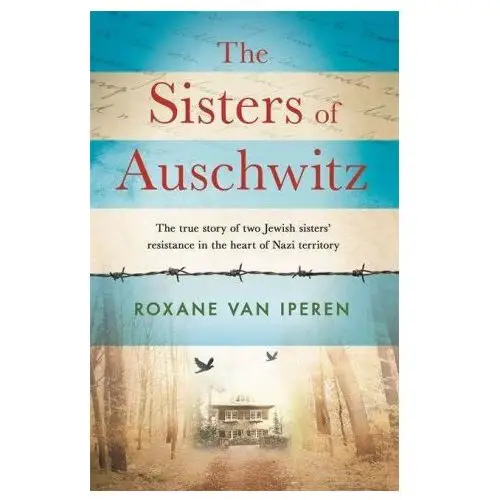 Sisters of auschwitz Orion publishing co