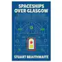 Spaceships over glasgow Orion publishing co Sklep on-line