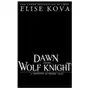 A dawn with the wolf knight Orion publishing group Sklep on-line