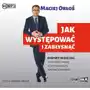 Jak występować i zabłysnąć audiobook Orłoś maciej Sklep on-line