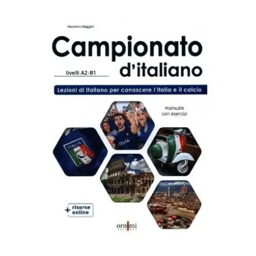 Campionato d'italiano (a2-b1) lezioni di italiano per conoscere l'italia e il calcio Ornimi editions