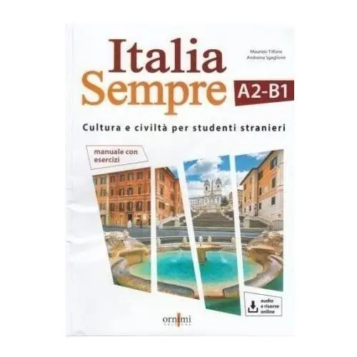 Italia sempre a2-b1 podręcznik kultury i cywilizacji włoskiej dla obcokrajowców + zawartość online