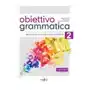 Obiettivo grammatica 2 b1-b2 Ornimi editions Sklep on-line