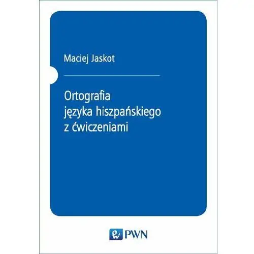 Ortografia języka hiszpańskiego z ćwiczeniami