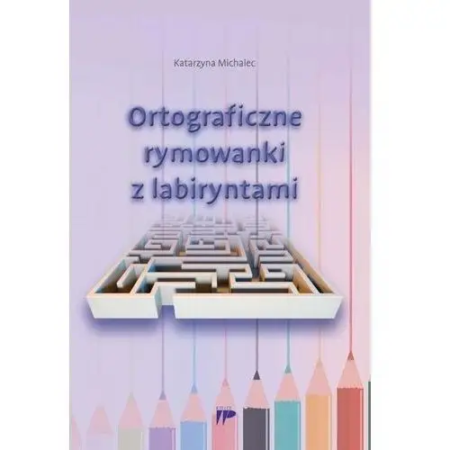 Ortograficzne rymowanki z labiryntami