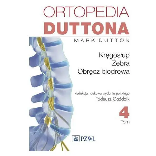 Ortopedia duttona t.4, AZ#CFC0234CEB/DL-ebwm/epub