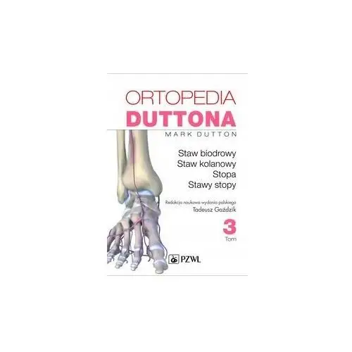 Ortopedia Duttona Tom 3 Mark Dutton