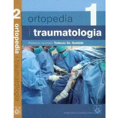 Ortopedia i Traumatologia. Tom 1-2