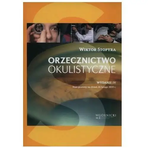 Orzecznictwo okulistyczne - Wiktor Stopyra