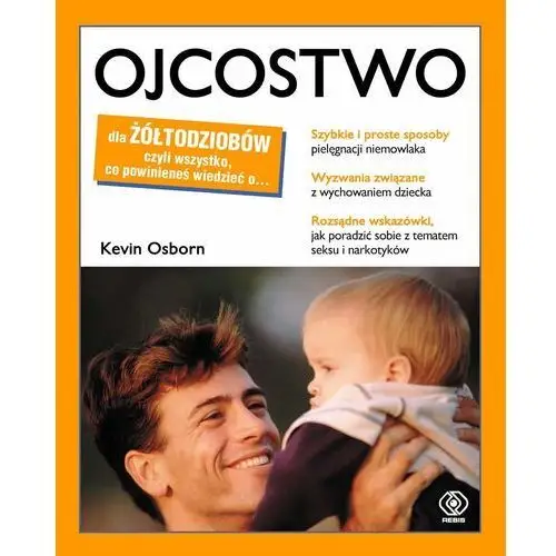 Ojcostwo dla żółtodziobów - kevin osborn Osborn kevin