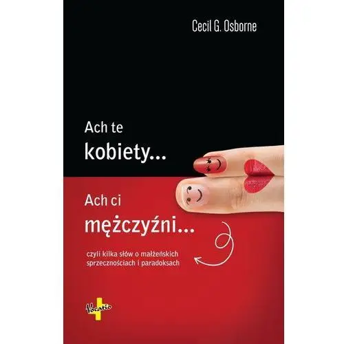 Osborne cecil g. Ach te kobiety.., ach ci mężczyźni