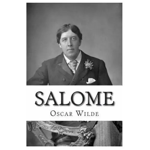 Oscar Wilde - Salome