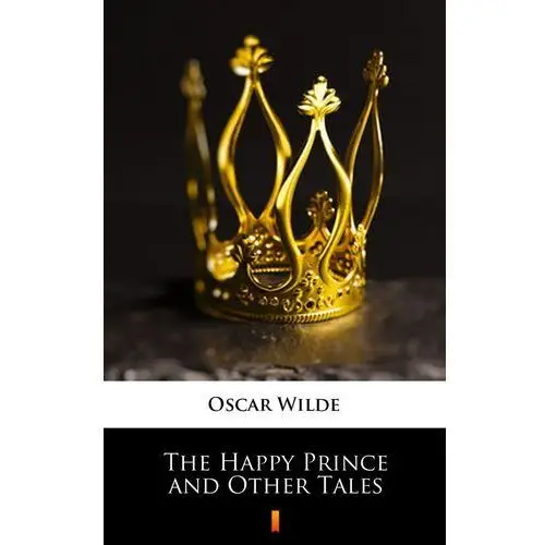 The happy prince and other tales Oscar wilde