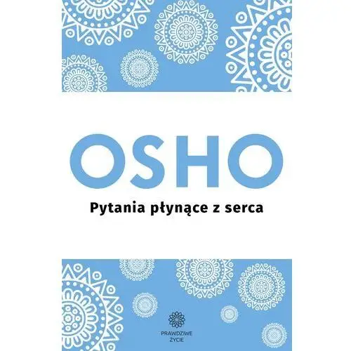 Osho Pytania płynące z serca