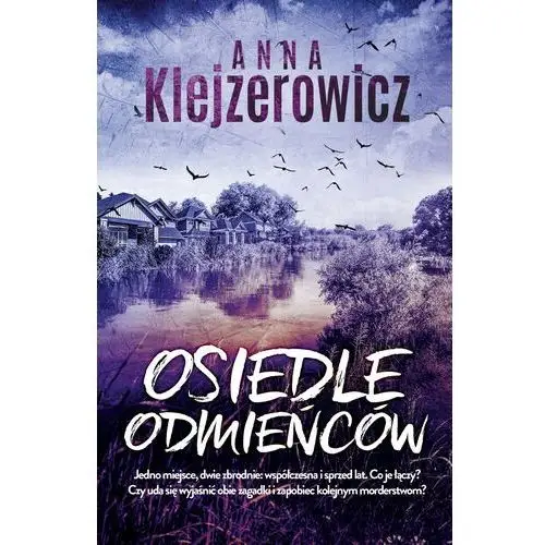 Osiedle odmieńców - Tylko w Legimi możesz przeczytać ten tytuł przez 7 dni za darmo