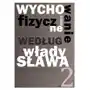 Osmólski władysław Wychowanie fizyczne i sport według władysława osmólskiego 2 Sklep on-line