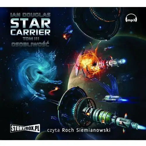 Osobliwość. star carrier. tom 3