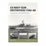 Osprey pub inc Us navy destroyers 1945-88: fletcher class to forrest sherman class Sklep on-line