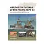 Warships in the War of the Pacific 1879-83: South America's Ironclad Naval Campaign Sklep on-line