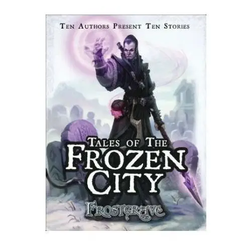 Frostgrave - tales of the frozen city Osprey publishing