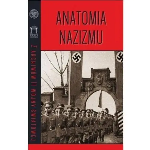 Ośrodek myśli politycznej Anatomia nazizmu