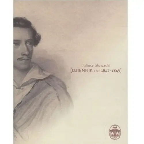 Dziennik z lat 1847–1849 Ossolineum