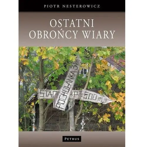 Ostatni obrońcy wiary