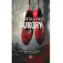 Ostatnia noc Aurory. Aurora Scalviati. Tom 3 - ebook EPUB Sklep on-line