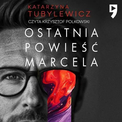 Ostatnia powieść Marcela - audiobook