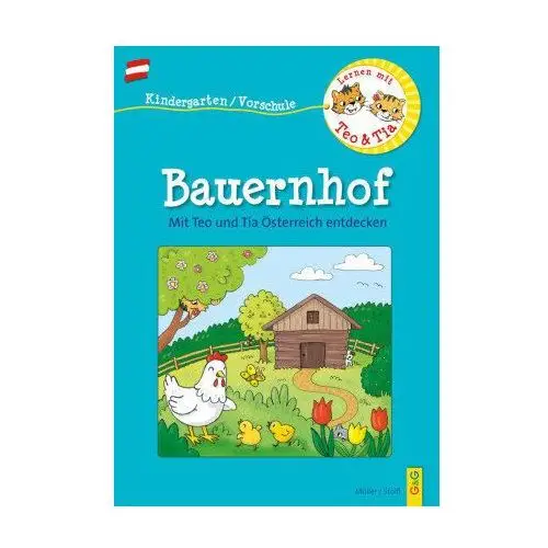 Österreich entdecken mit Teo und Tia - Bauernhof