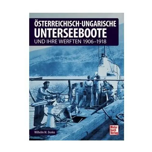 Österreichisch-ungarische Unterseeboote