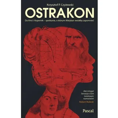 Ostrakon. Da Vinci i Kopernik - spotkanie, o którym Watykan wolałby zapomnieć