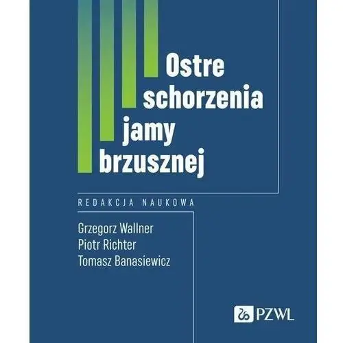 Ostre schorzenia jamy brzusznej