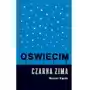 Oświęcim. Czarna zima Sklep on-line