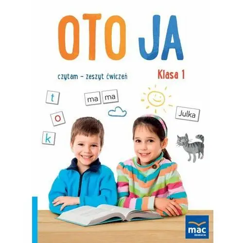 Oto ja. Czytam. Klasa 1