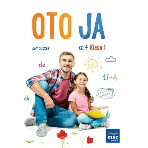 Oto Ja. Samouczek. Klasa 1. Część 4