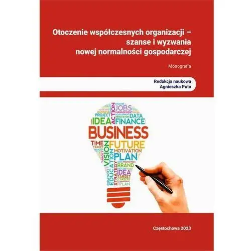 Otoczenie współczesnych organizacji - szanse i wyzwania nowej normalności gospodarczej