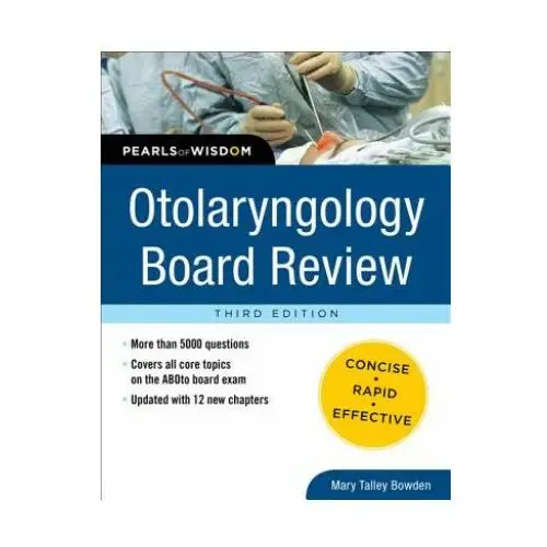 Otolaryngology board review: pearls of wisdom, third edition Mcgraw-hill education - europe