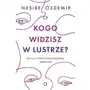 Kogo widzisz w lustrze? Sklep on-line