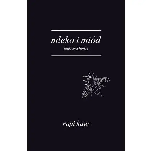 Mleko i miód. milk and honey