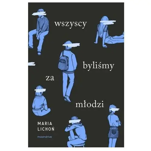 Otwarte Wszyscy byliśmy za młodzi