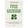 Życzę szczęścia! Paradoksy, dzięki którym zastanowisz się, co w życiu ważne i pożądane Sklep on-line