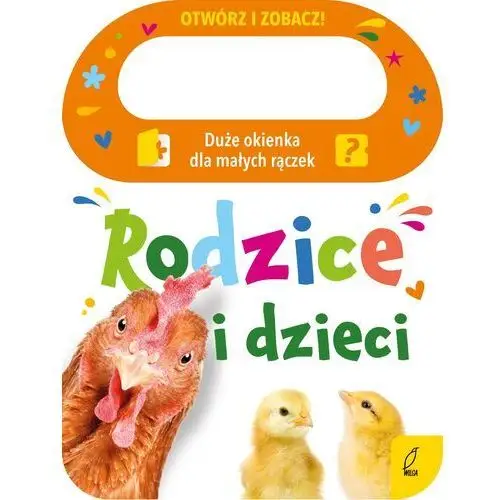 Otwórz i zobacz! Rodzice i dzieci