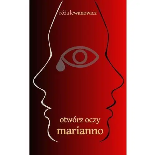 Otwórz oczy, Marianno