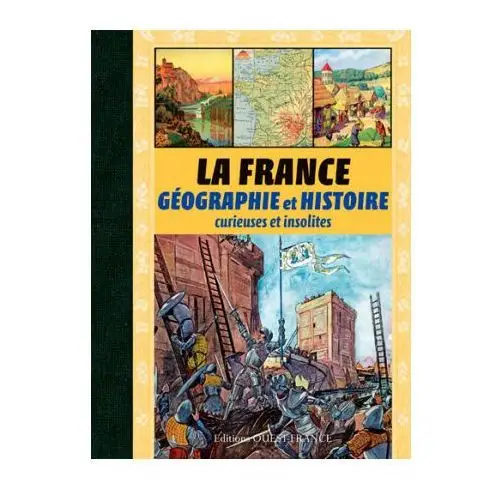 La france, géographie et histoire curieuses et insolites Ouest france